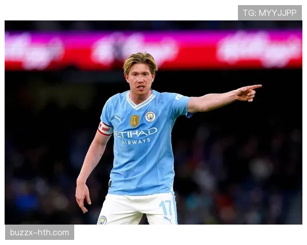 德布劳内沃尔夫斯堡时期表现稳健，巅峰状态持续提升